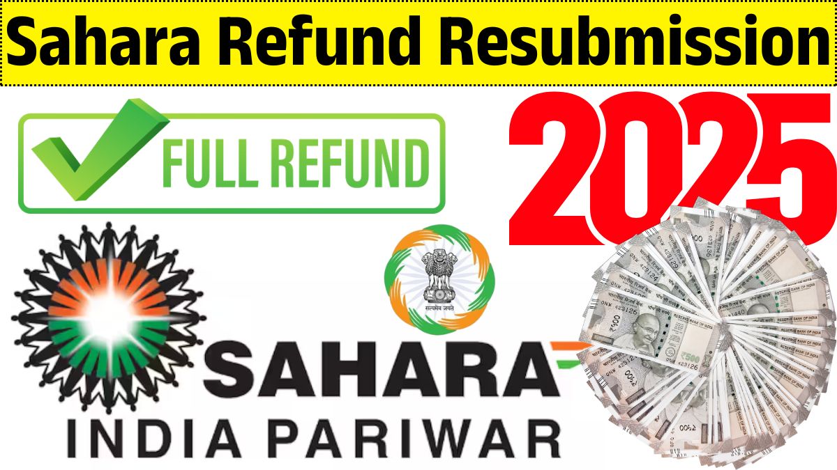 Sahara Refund Resubmission 2025